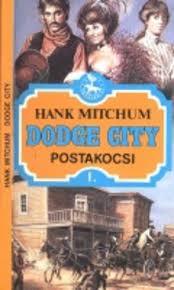 Dodge City (Stagecoach Station, # 1)