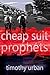 Cheap Suit Prophets