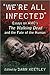 "We're All Infected": Essays on AMC's The Walking Dead and the Fate of the Human (Contributions to Zombie Studies)