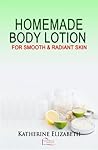 Homemade Body Lotion for Smooth & Radiant Skin