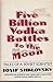 Five Billion Vodka Bottles to the Moon by Iosif Samuilovich Shklovsky