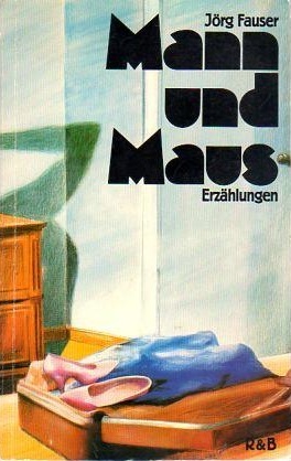 Mann und Maus: Erzählungen