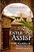 Enter Assisi: An Invitation to Franciscan Spirituality