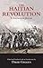 The Haitian Revolution: A Documentary History