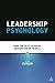 Leadership Psychology: How ...