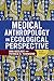 Medical Anthropology in Ecological Perspective