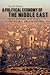A Political Economy of the Middle East