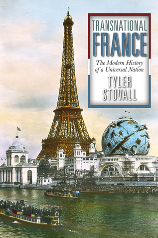 Transnational France: The Modern History of a Universal Nation (Paperback)