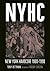 NYHC: New York Hardcore 1980-1990