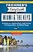 Frommer's EasyGuide to Miami and the Keys (Easy Guides)