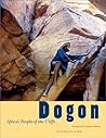 Dogon: Africa's People of the Cliffs Dogon: Africa's People of the Cliffs