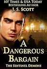 A Dangerous Bargain by J.S. Scott A Dangerous Bargain by J.S. Scott