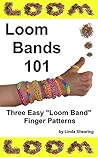 Loom Bands 101 - ...