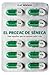 El prozac de Séneca: Claves para afrontar problemas existenciales con sabiduría (Spanish Edition)