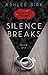 Silence Breaks (The Moments...