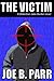 The Victim (Detective Jake Hunter Book 1)