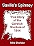 Saville's Spinney: True Sto...