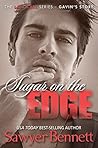 Sugar on the Edge by Sawyer Bennett