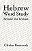 Hebrew Word Study: Beyond T...
