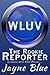 The Rookie Reporter (WLUV #2)