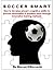 Soccer Smart: How to develo...