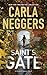 Saint's Gate by Carla Neggers