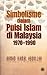 Simbolisme dalam Puisi Islam di Malaysia 1970-1990