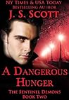 A Dangerous Hunger by J.S. Scott A Dangerous Hunger by J.S. Scott