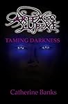 Taming Darkness (Artemis Lupine #4)