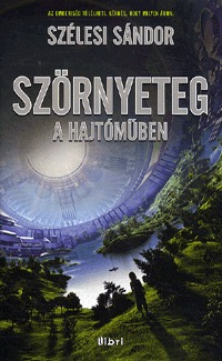Szörnyeteg a hajtóműben (Hardcover)