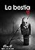 La bestia