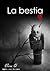 La bestia