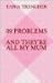 39 PROBLEMS AND THEY'RE ALL MY MUM