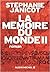 La Mémoire du Monde II