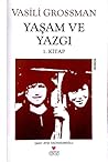 Yaşam ve Yazgı 1. Kitap [Life and Fate (Book 1)] by Vasily Grossman