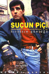 Suçun Piçi: Hırsızın Günlüğü (Paperback)
