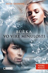 Vo víre minulosti (Búrka #2)
