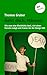 Geht doch, Männer!. Wie man eine Blockhütte baut, sich einen Porsche zulegt und Frauen bei der Stange hält.