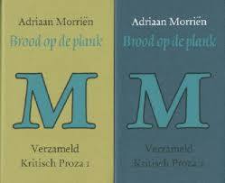 Brood op de plank; Verzameld kritisch proza 1 en 2 (Hardcover)