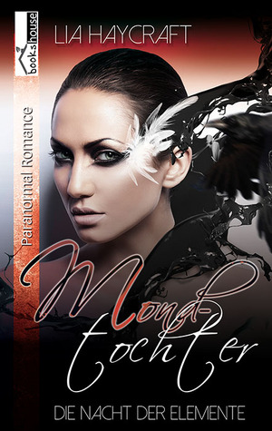 Mondtochter (Die Nacht der Elemente #1)