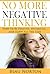 No More Negative Thinking: ...
