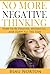 No More Negative Thinking by Beau Norton