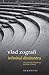 Infinitul dinăuntru by Vlad Zografi Infinitul dinăuntru by Vlad Zografi