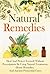 Natural Remedies: Heal and ...
