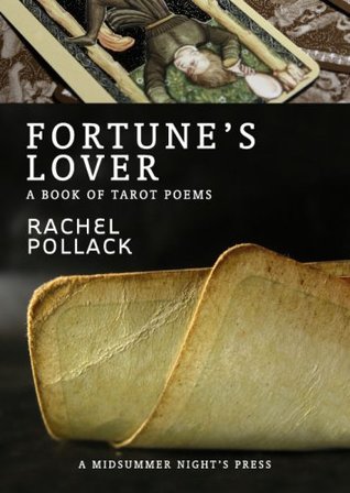 Fortune's Lover:  A Book of Tarot Poems (Perfect Bound)