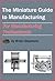 The Miniature Guide to Manufacturing
