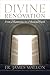 Divine Renovation: From a Maintenance to a Missional Parish