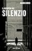 Il recupero del silenzio