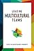 Leading Multicultural Teams by Evelyn Hibbert
