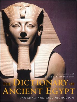 The Dictionary of Ancient Egypt (Paperback)